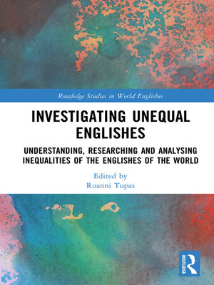 cover image of Investigating Unequal Englishes